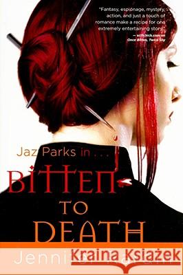Bitten to Death Jennifer Rardin 9780316022088 Orbit - książka