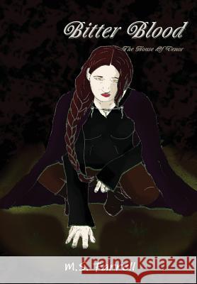 Bitter Blood M. S. Farrell 9781312166998 Lulu.com - książka