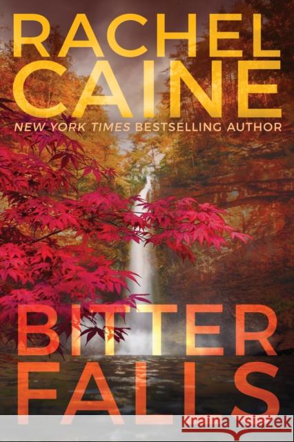 Bitter Falls Rachel Caine 9781542042338 Amazon Publishing - książka