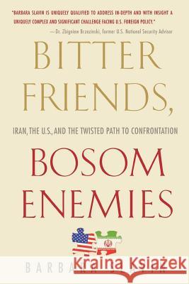 Bitter Friends, Bosom Enemies Barbara Slavin 9780312384913 St. Martin's Griffin - książka