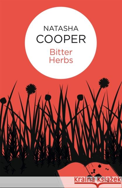 Bitter Herbs Cooper, Natasha 9781447238546 Willow King - książka