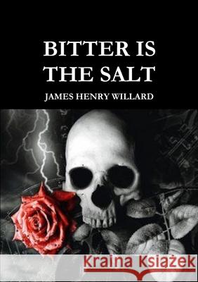 Bitter is the Salt Gavin Carter 9781105638121 Lulu.com - książka