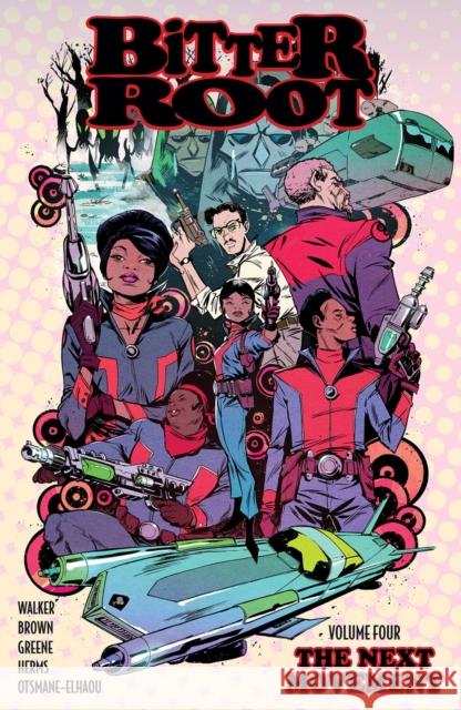 Bitter Root Volume 4: The Next Movement Chuck Brown 9781534331075 Image Comics - książka