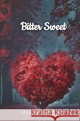 Bitter Sweet Asia Harris, Book Brush 9798218046736 Asia the Writer - książka