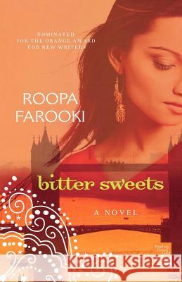 Bitter Sweets Roopa Farooki 9780312382063 St. Martin's Griffin - książka