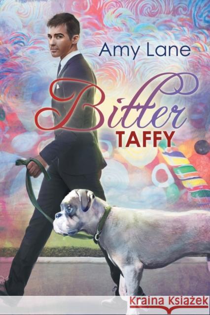 Bitter Taffy Amy Lane 9781634762878 Dreamspinner Press - książka