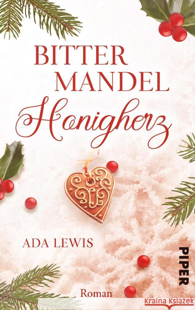 Bittermandel-Honigherz Lewis, Ada 9783492505369 Piper Gefühlvoll - książka