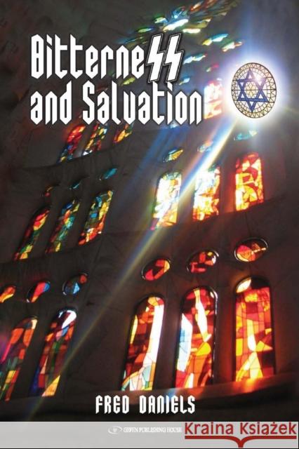 Bitterness and Salvation Fred Daniels 9789652297990 Gefen Books - książka