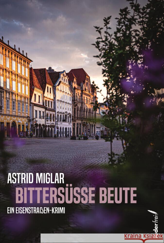 Bittersüße Beute Miglar, Astrid 9783990743195 Federfrei Verlag - książka