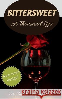 Bittersweet Neze Papreja   9781639400836 Notion Press - książka