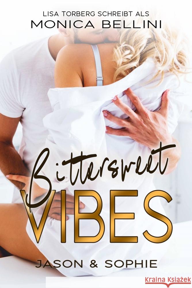 Bittersweet Vibes: Jason & Sophie Bellini, Monica 9791281636118 Edizioni Dolcevita - książka