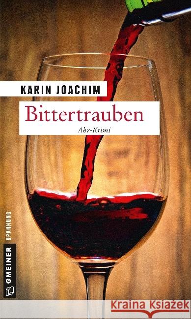 Bittertrauben : Ahr-Krimi Joachim, Karin 9783839221945 Gmeiner - książka