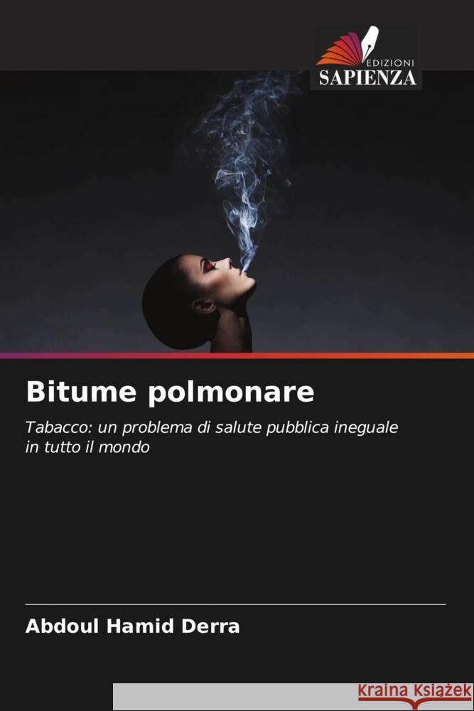 Bitume polmonare Derra, Abdoul Hamid 9786204587691 Edizioni Sapienza - książka