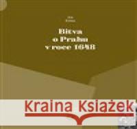 Bitva o Prahu v roce 1648 Jan Kilián 9788088030355 Veduta - książka