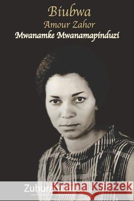 Biubwa Amour Zahor Mwanamke Mwanamapinduzi Zuhura Yunus 9789987735846 978-9987-735-84-6 - książka