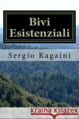 Bivi Esistenziali Sergio Ragaini 9781533131911 Createspace Independent Publishing Platform - książka