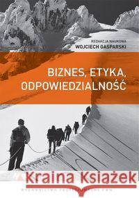 Biznes etyka odpowiedzialność  9788301168902 Wydawnictwo Naukowe PWN - książka