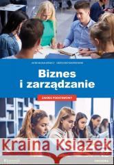 Biznes i zarządzanie ZP - ćwiczenia w.2 Jacek Musiałkiewicz, Grzegorz Kwiatkowski 9788377351659 Ekonomik - książka