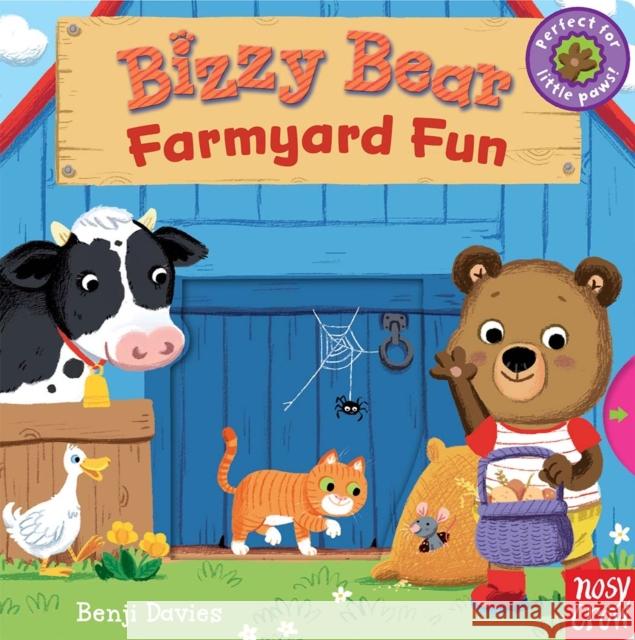 Bizzy Bear: Farmyard Fun Benji Davies   9780857633545 Nosy Crow Ltd - książka