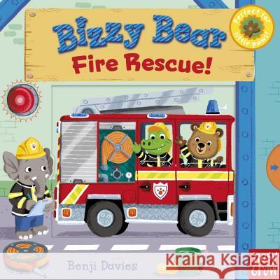 Bizzy Bear: Fire Rescue! Nosy Crow                                Benji Davies 9780763665180 Nosy Crow - książka