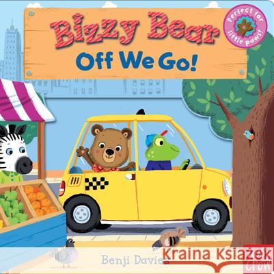 Bizzy Bear: Off We Go! Nosy Crow Benji Davies  9780763659004 Nosy Crow - książka