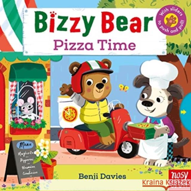 Bizzy Bear: Pizza Time (19)  9781788006620 Nosy Crow Ltd - książka