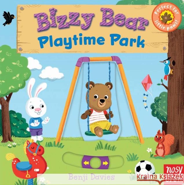 Bizzy Bear: Playtime Park Benji Davies   9780857633576 Nosy Crow Ltd - książka