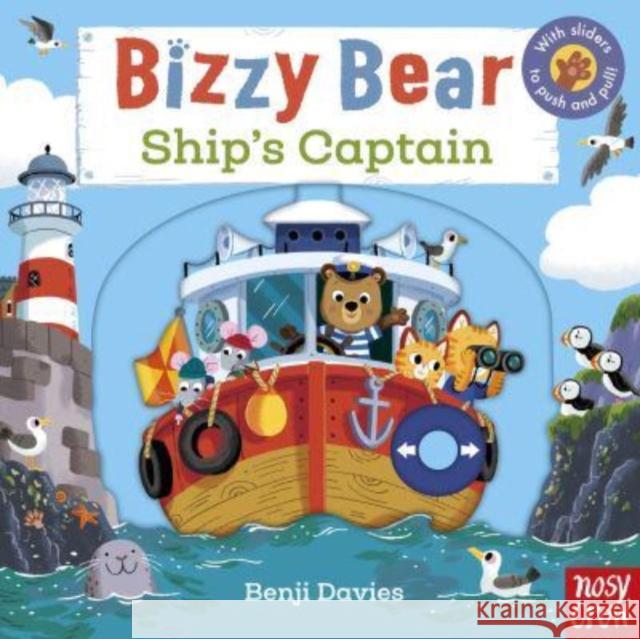 Bizzy Bear: Ship's Captain (26)  9781839945175 Nosy Crow Ltd - książka