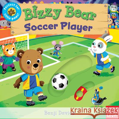 Bizzy Bear: Soccer Player Nosy Crow                                Benji Davies 9781536217315 Nosy Crow - książka