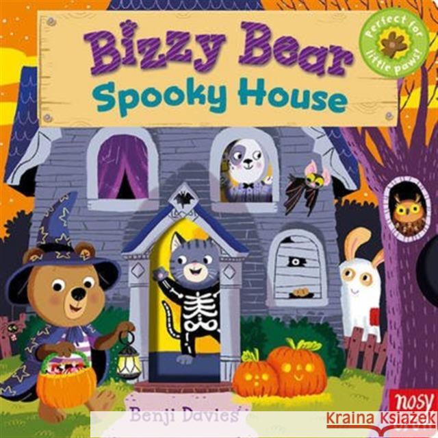 Bizzy Bear: Spooky House Benji Davies 9780857636904 Nosy Crow Ltd - książka