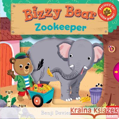 Bizzy Bear: Zookeeper Nosy Crow                                Benji Davies 9780763676032 Nosy Crow - książka