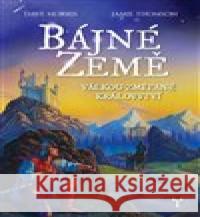 Bájné země Jamie Thomson 9788088501176 Mytago - książka