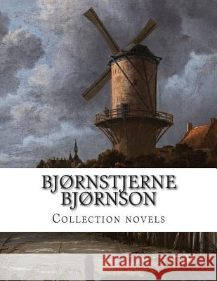 Bjørnstjerne Bjørnson, Collection novels B. Anderson, Rasmus 9781507623572 Createspace - książka