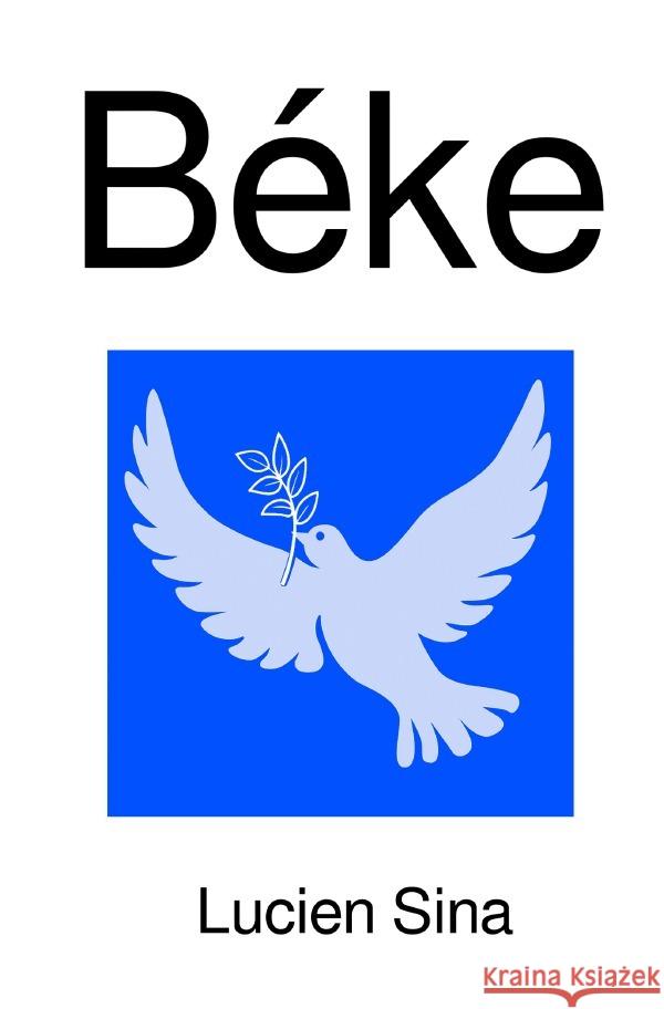 Béke Sina, Lucien 9783818723378 epubli - książka