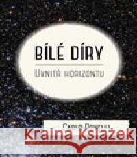 Bílé díry Carlo Rovelli 9788076751873 Dokořán - książka