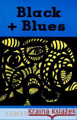 Black + Blues Kamau Brathwaite 9780811213134 New Directions Publishing Corporation - książka