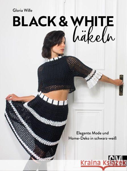 Black & White häkeln Wille, Gloria 9783841067616 Christophorus - książka
