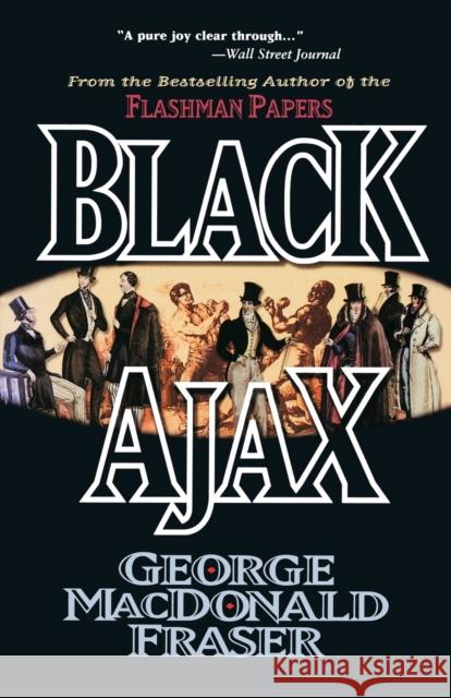 Black Ajax George MacDonald Fraser 9780786706181 Carroll & Graf Publishers - książka