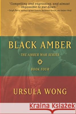 Black Amber Ursula Wong 9781695611290 Independently Published - książka