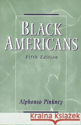Black Americans Alphonso Pinkney 9780130825773 Prentice Hall - książka