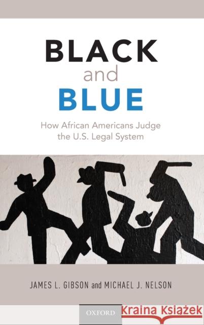 Black and Blue Gibson, James L. 9780190865214 Oxford University Press, USA - książka