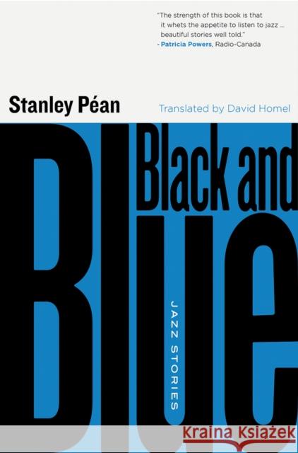 Black and Blue: Jazz Stories Stanley P?an David Homel 9781550656114 Vehicule Press - książka