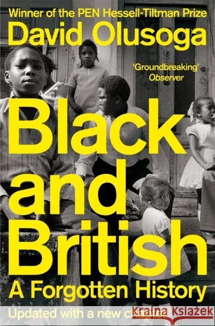 Black and British: A Forgotten History David Olusoga   9781529065602 Pan Macmillan - książka