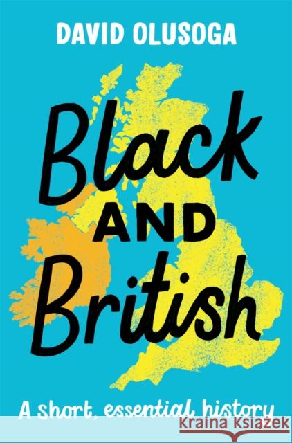 Black and British: A short, essential history David Olusoga 9781529063394 Pan Macmillan - książka