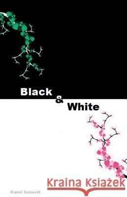 Black and White MR Kamil Szmerdt MR Dennis Collins 9781478384021 Createspace - książka