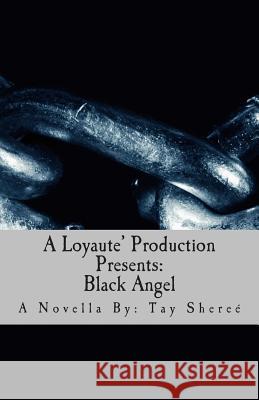 Black Angel Tay Sheree' 9781482585230 Createspace - książka