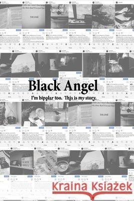 Black Angel: I'm Bipolar Too. This Is My Story. Lisa McCoy Ryan McCoy 9781090860088 Independently Published - książka