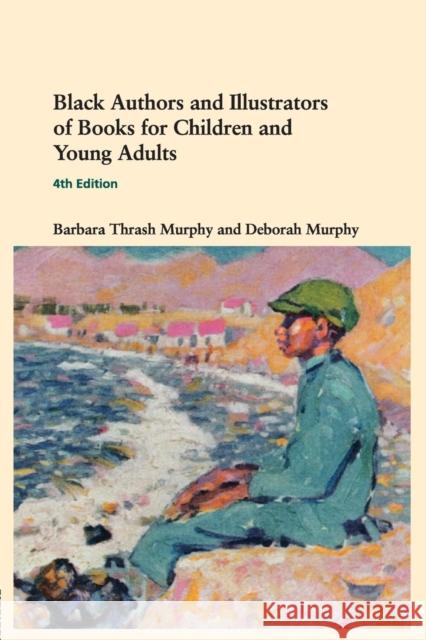Black Authors and Illustrators of Books for Children and Young Adults Barbara Thrash Murphy Deborah L. Murphy  9780415762731 Taylor and Francis - książka