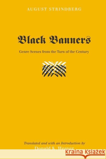 Black Banners: Genre Scenes from the Turn of the Century- Translated and with an Introduction by Donald K. Weaver Daemmrich, Horst 9781433107832 Peter Lang Publishing Inc - książka