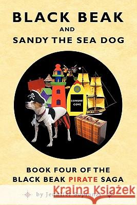 Black Beak and Sandy the Sea Dog Jennifer Sopranzi Catherine Va Tony Sopranzi 9780982536834 Black Beak Press - książka